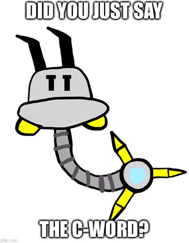 DID YOU JUST SAY THE C-WORD?