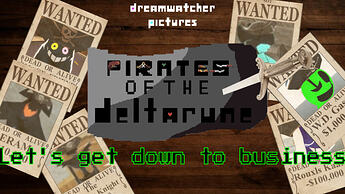 Pirates of the Deltarune (1)