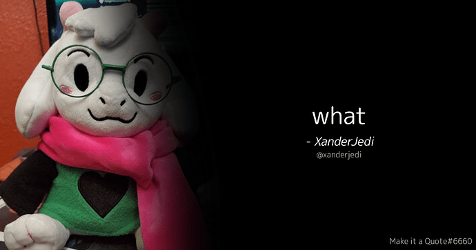 My famous catchphrase